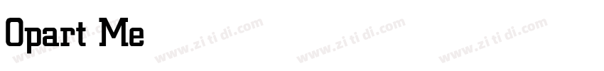 Opart Medium字体转换 Opart Medium字体转换